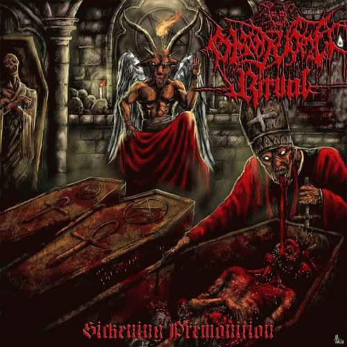 Blood Vomit Ritual : Sickening Premonition